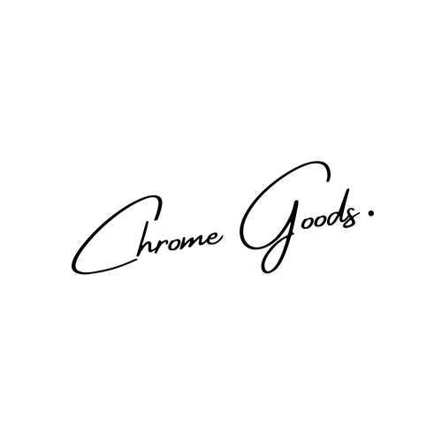 Chrome Goods